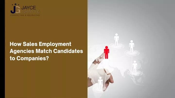 how sales employment agencies match candidates