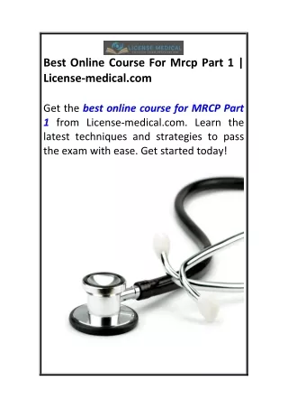 Best Online Course For Mrcp Part 1  License-medical.com