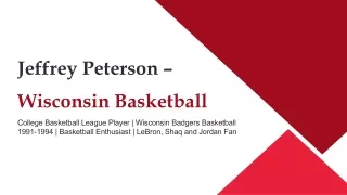 Jeffrey Peterson - Wisconsin - A Knowledgeable Professional