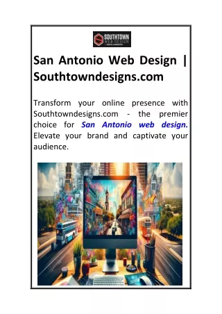 San Antonio Web Design Southtowndesigns.com