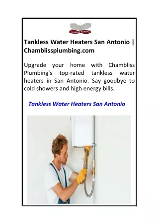 Tankless Water Heaters San Antonio  Chamblissplumbing.com