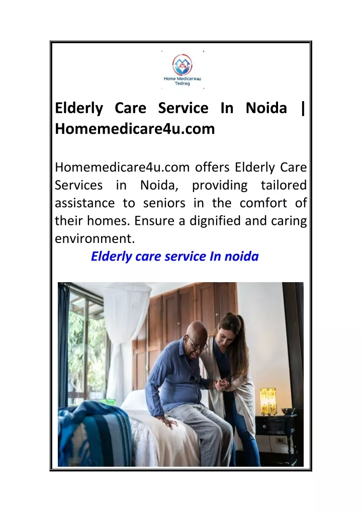 elderly care service in noida homemedicare4u com