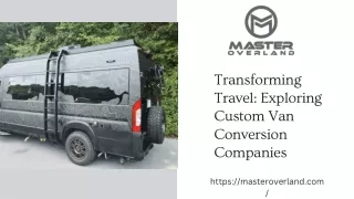 Transforming Travel: Exploring Custom Van Conversion Companies