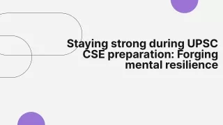 staying strong during upsc cse preparation