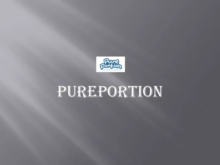 pureportion