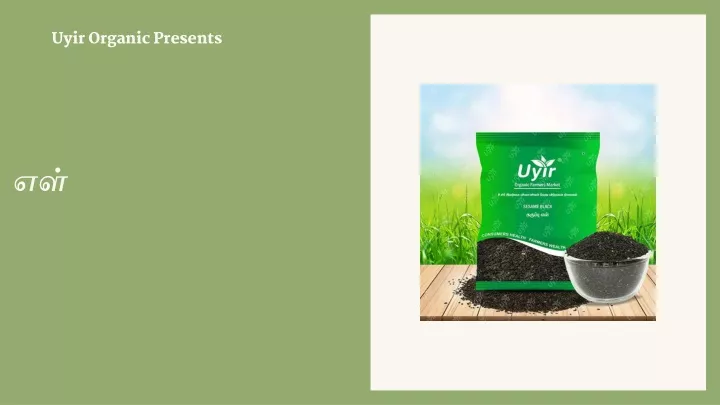 uyir organic presents