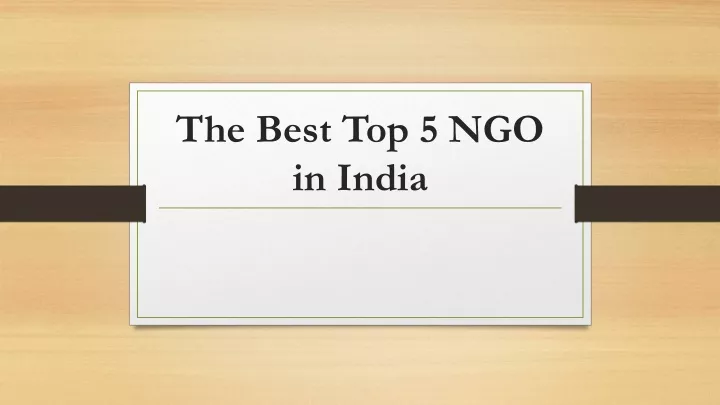 the best top 5 ngo in india