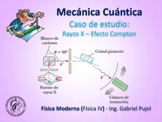 ESTUDIO DE CASOS - Mecánica Cuántica (03) - Rayos X (Efecto Compton)