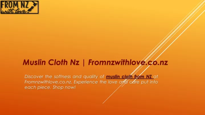 muslin cloth nz fromnzwithlove co nz