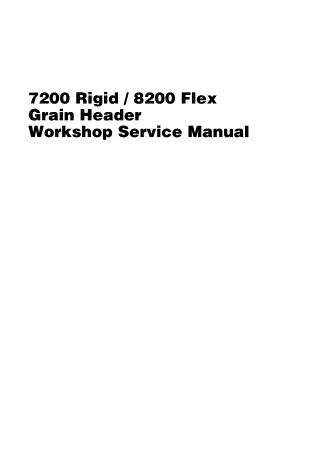 Massey Ferguson 7200 Rigid and 8200 Flex Grain Header Service Repair Manual