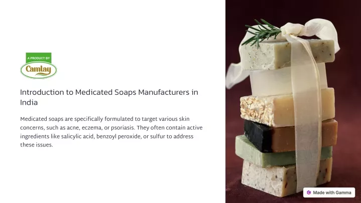 introduction to medicated soaps manufacturers