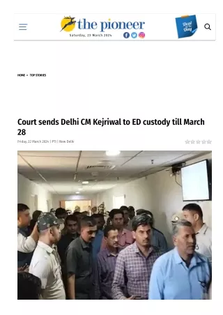 Court sends Delhi CM Kejriwal to ED custody till March 28