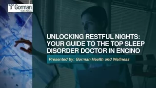 Unlocking Restful Nights: Your Guide to the Top Sleep Disorder Doctor in Encino