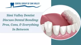 Simi Valley Dentist Discuss Dental Bonding Pros, Cons, & Everything In Between