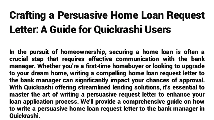 crafting a persuasive home loan request letter a guide for quickrashi users