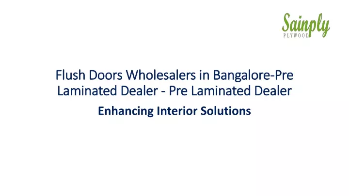 flush doors wholesalers in bangalore pre laminated dealer pre laminated dealer