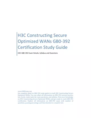 H3C Constructing Secure Optimized WANs GB0-392 Certification Study Guide