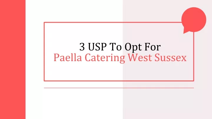 3 usp to opt for paella catering west sussex