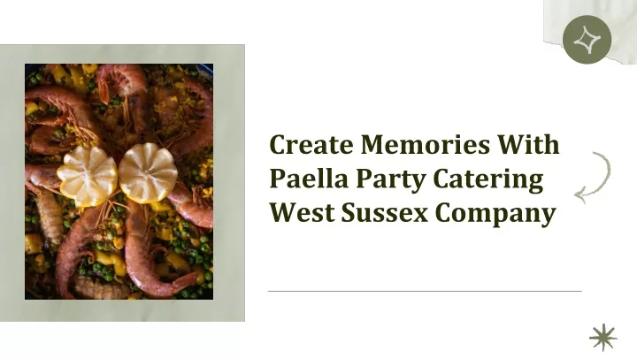 create memories with paella party catering west sussex company