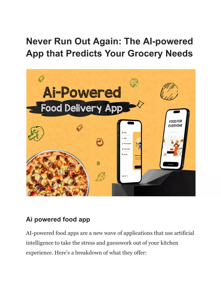 never run out again the ai powered app that
