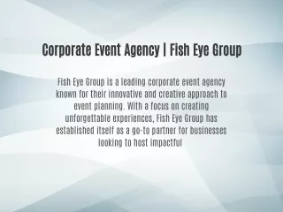Corporate Event Agency | Fish Eye Group