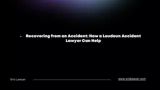 Recovering from an Accident: How a Loudoun Accident Lawyer Can Help