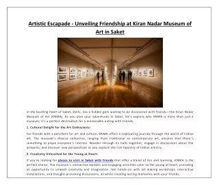 Artistic Escapade - Unveiling Friendship at Kiran Nadar Museum of Art in Saket
