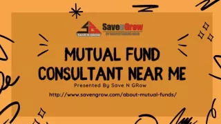 Mutual Fund Consultant Near Me with Save N Grow