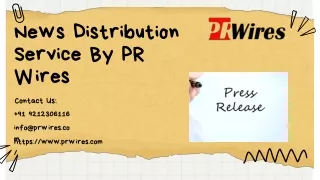 News Distribution Service PRWires Amplifies Your Story