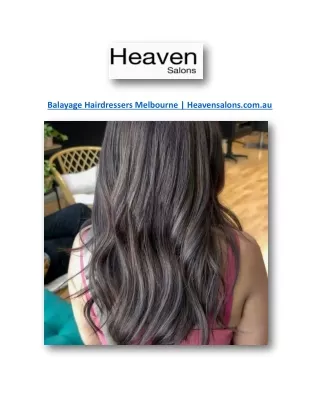 Balayage Hairdressers Melbourne | Heavensalons.com.au
