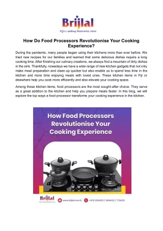 How Do Food Processors Revolutionise Your Cooking Experience
