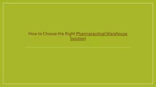 How to Choose the Right Pharmaceutical Warehouse Solution_