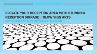 Illuminate Your Space with Bespoke Reception Signage | Glow Sign Arts