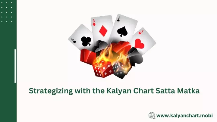 strategizing with the kalyan chart satta matka