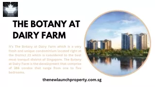 The Botany At Dairy Farm