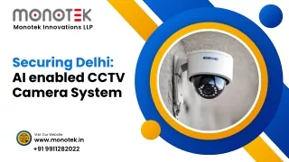 Monotek CCTV Camera Installation in Delhi
