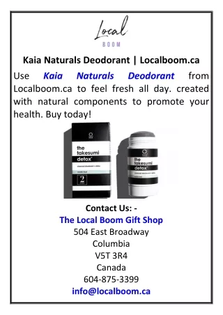 Kaia Naturals Deodorant Localboom.ca