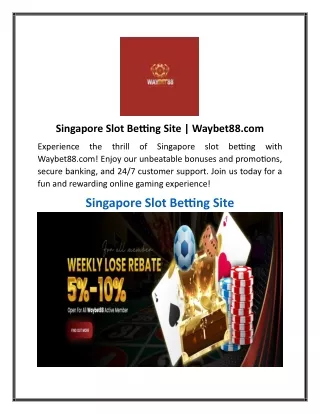 Singapore Slot Betting Site | Waybet88.com