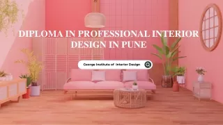 GIID- DIPLOMA IN PROFESSIONAL INTERIOR DESIGN IN PUNE