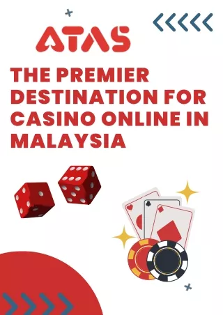 The Premier Destination for Casino Online in Malaysia