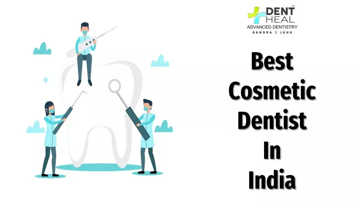 best cosmetic dentist in india