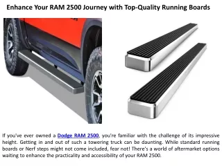 Enhance Your RAM 2500 Journey with Top-Quality Running Boards