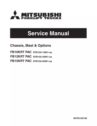 Mitsubishi FB15KRT PAC Forklift Trucks Service Repair Manual SNEFB10A-60001-UP