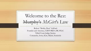 Welcome to the Rez - McGirt's Law - Robert Don Gifford