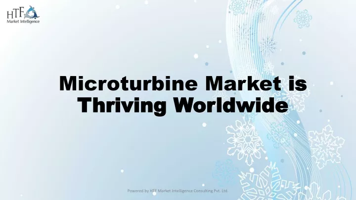 microturbine market is thriving worldwide