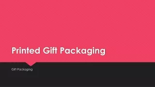 Printed Gift Boxes