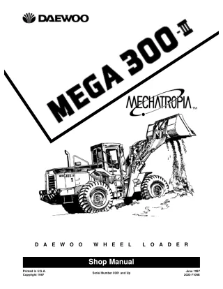 DAEWOO MEGA 300-III WHEEL LOADER Service Repair Manual SN：0001 and Up
