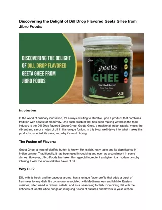 Discovering the Delight of Dill Drop Flavored Geeta Ghee from Jibro Foods