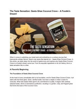 The Taste Sensation_ Geeta Ghee Coconut Crave – A Foodie's Dream!