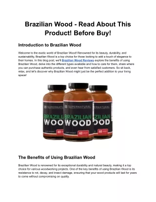 Brazilian Wood - Read About This Product! Before Buy!